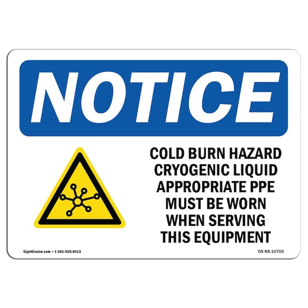 Sign, 3.5" H, 5" W, Cold Burn Hazard Cryogenic Liquid Sign, Landscape, NS-D-35-L-10700-10PK